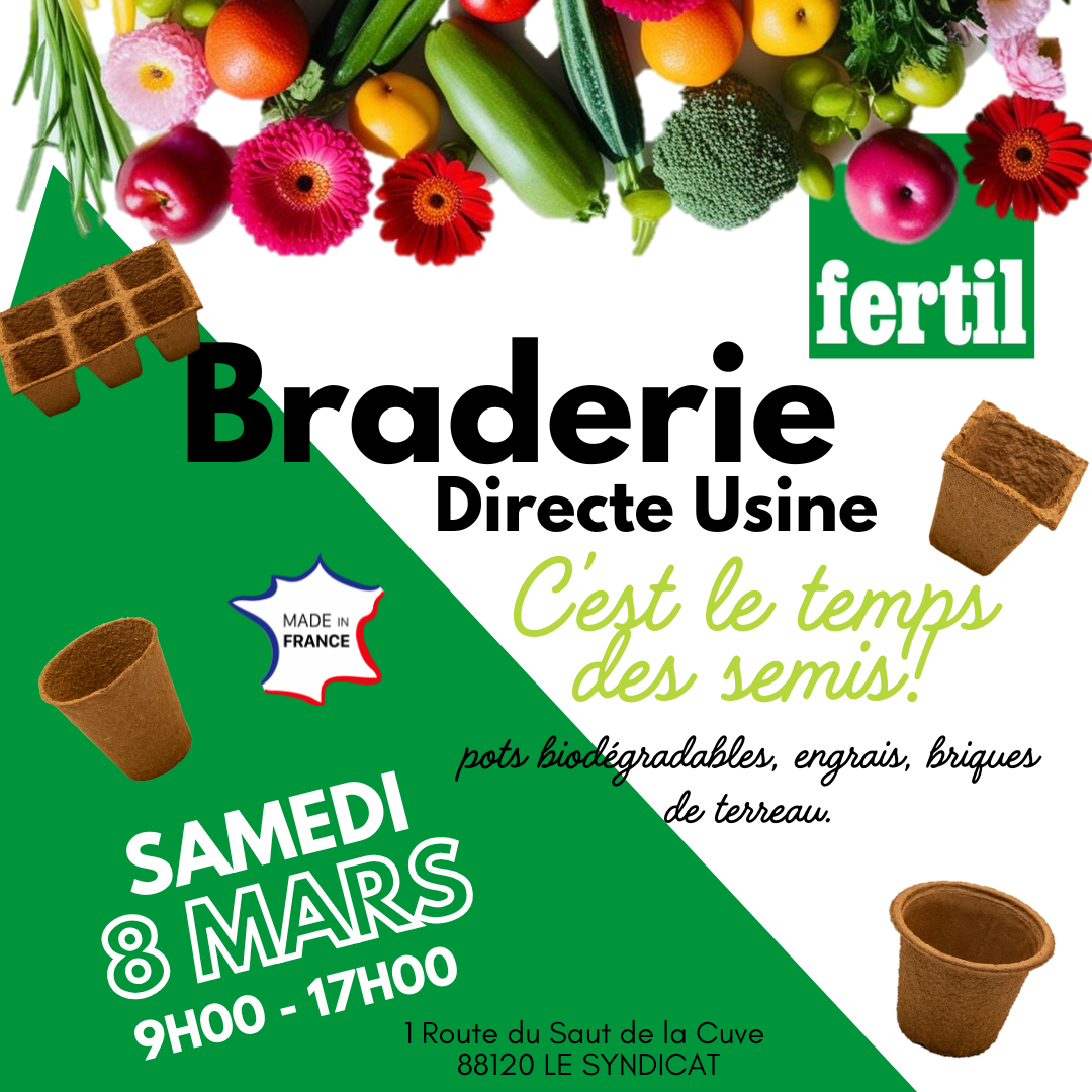 📍FERTIL ORGANISE UNE BRADERIE A L’USINE – RENDEZ-VOUS LE 8 MARS !